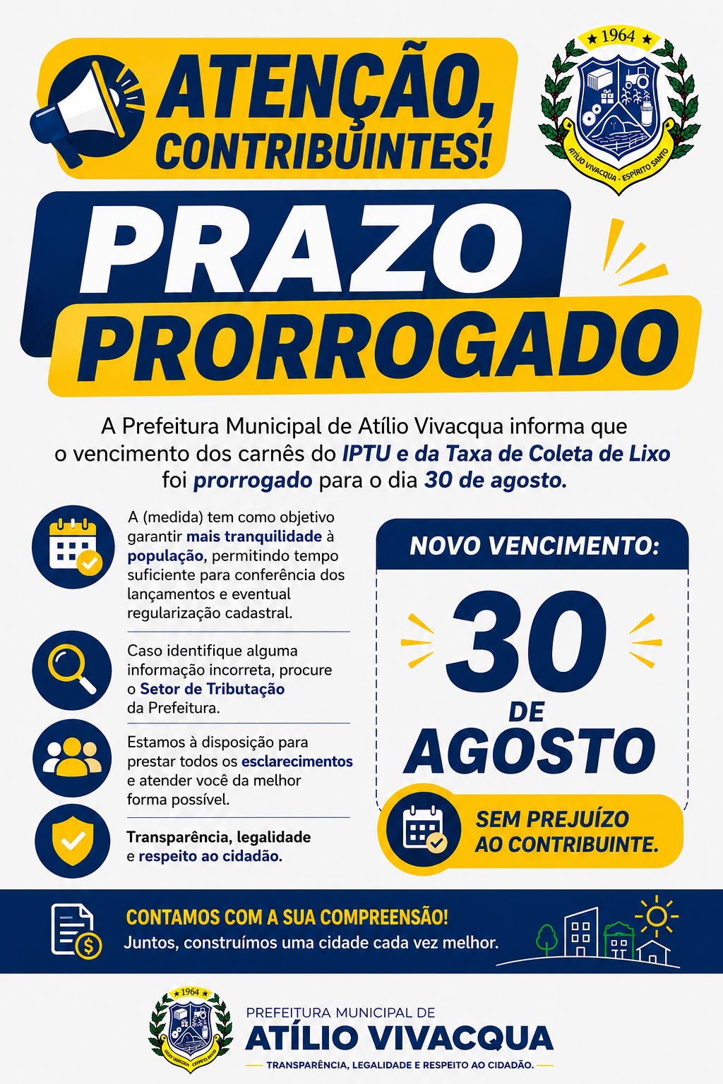O prazo para pagamento dos carnês do IPTU e da Taxa de Coleta de Lixo foi prorrogado para 30 de agos